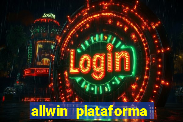 allwin plataforma de jogos